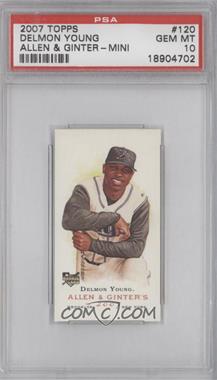 2007 Topps Allen & Ginter's - [Base] - Mini #120 - Delmon Young [PSA 10 GEM MT]