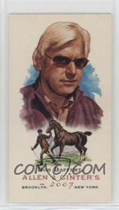 2007 Topps Allen & Ginter's - [Base] - Mini #139 - Bob Baffert