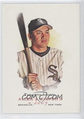 2007 Topps Allen & Ginter's - [Base] #123 - Tadahito Iguchi