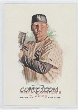 2007 Topps Allen & Ginter's - [Base] #242 - Bobby Jenks