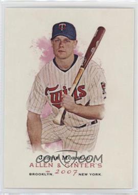 2007 Topps Allen & Ginter's - [Base] #61 - Justin Morneau