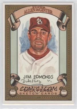 2007 Topps Allen & Ginter's - Dick Perez Sketch Cards #26 - Jim Edmonds