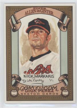 2007 Topps Allen & Ginter's - Dick Perez Sketch Cards #3 - Nick Markakis