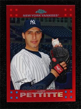 2007 Topps Chrome - [Base] - Red Refractor #16 - Andy Pettitte /99