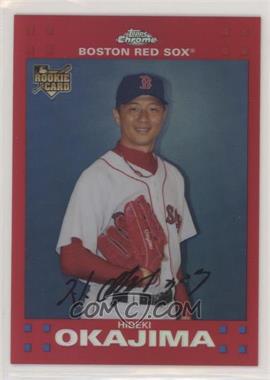 2007 Topps Chrome - [Base] - Red Refractor #297.1 - Hideki Okajima /99