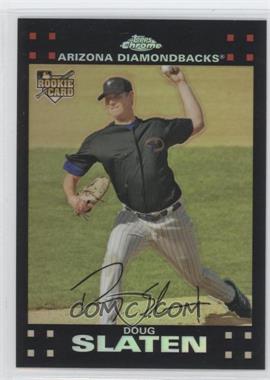 2007 Topps Chrome - [Base] - Refractor #311 - Doug Slaten