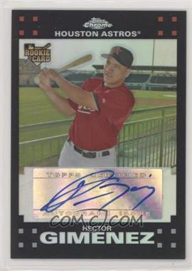 2007 Topps Chrome - [Base] - Refractor #357 - Hector Gimenez /500