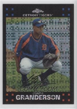 2007 Topps Chrome - [Base] - X-Fractor #133 - Curtis Granderson