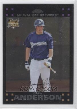 2007 Topps Chrome - [Base] #302 - Drew Anderson