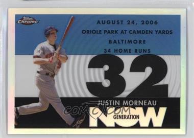 2007 Topps Chrome - Generation Now - Refractor #GN214 - Justin Morneau /500