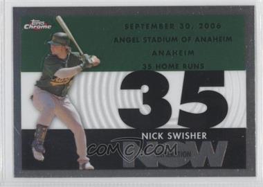 2007 Topps Chrome - Generation Now #GN394 - Nick Swisher
