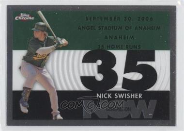 2007 Topps Chrome - Generation Now #GN394 - Nick Swisher