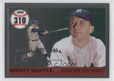 2007 Topps Chrome - Mickey Mantle Home Run History #MHR310 - Mickey Mantle