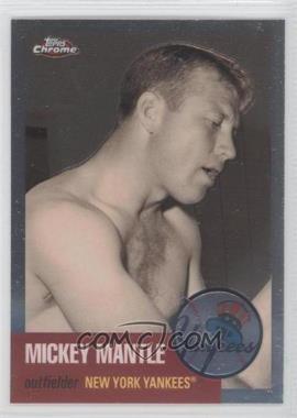 2007 Topps Chrome - The Mickey Mantle Story #MMS17 - Mickey Mantle