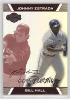 Bill Hall, Johnny Estrada [EX to NM] #/75