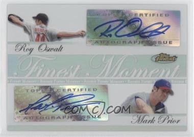 2007 Topps Finest - Dual Rookie Finest Moments Autographs - Refractor #DRFA-OP - Roy Oswalt, Mark Prior /25