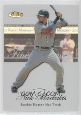 2007 Topps Finest - Rookie Finest Moments - Refractor #RFM-NM - Nick Markakis