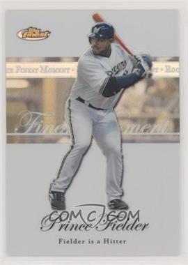 2007 Topps Finest - Rookie Finest Moments - Refractor #RFM-PF - Prince Fielder