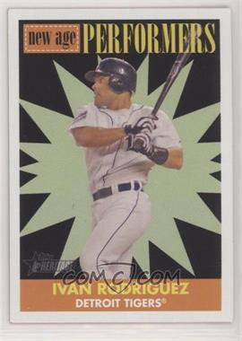 2007 Topps Heritage - New Age Performers #NP13 - Ivan Rodriguez