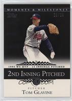 Tom Glavine (1995 WS MVP - 14 Innings Pitched) #/29