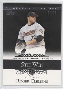 2007 Topps Moments & Milestones - [Base] - Black #161-5 - Roger Clemens (2004 NL Cy Young - 18 Wins) /29