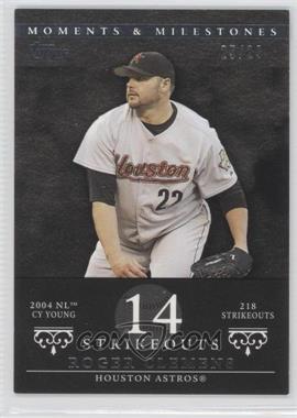 2007 Topps Moments & Milestones - [Base] - Black #162-14 - Roger Clemens (2004 NL Cy Young - 218 Strikeouts) /29