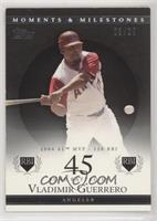 Vladimir Guerrero (2004 AL MVP - 126 RBI) [EX to NM] #/29