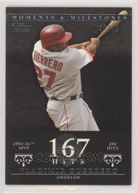 2007 Topps Moments & Milestones - [Base] - Black #41-167 - Vladimir Guerrero (2004 AL MVP - 206 Hits) /29