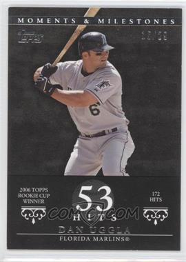 2007 Topps Moments & Milestones - [Base] - Black #62-53 - Dan Uggla (2006 Topps Rookie Cup Winner - 172 Hits) /29