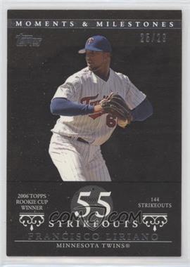 2007 Topps Moments & Milestones - [Base] - Black #66-55 - Francisco Liriano (2006 Topps Rookie Cup Winner - 144 Strikeouts) /29