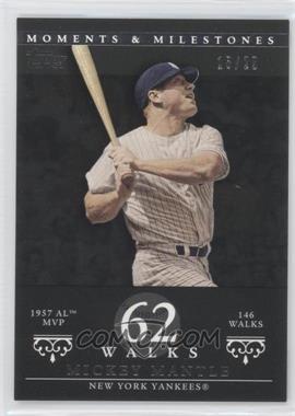 2007 Topps Moments & Milestones - [Base] - Black #77-62 - Mickey Mantle (1957 AL MVP - 146 Walks) /29