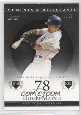 2007 Topps Moments & Milestones - [Base] - Black #97-78 - Hideki Matsui (2005 MLB Superstar - 116 RBI) /29