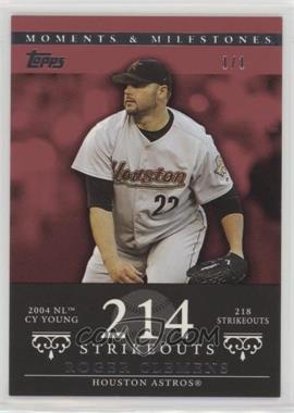 2007 Topps Moments & Milestones - [Base] - Red #162-214 - Roger Clemens (2004 NL Cy Young - 218 Strikeouts) /1