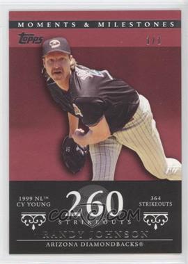 2007 Topps Moments & Milestones - [Base] - Red #55-260 - Randy Johnson (1999 NL Cy Young - 364 Strikeouts) /1
