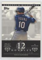 Michael Young (2005 AL Batting Champion - 40 Doubles) #/150