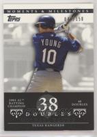 Michael Young (2005 AL Batting Champion - 40 Doubles) #/150