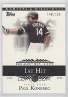 Paul Konerko (2005 ALCS MVP - 6 Hits) #/150