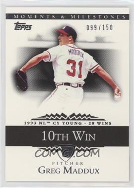 2007 Topps Moments & Milestones - [Base] #14-10 - Greg Maddux (1993 NL Cy Young - 20 Wins) /150