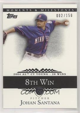 2007 Topps Moments & Milestones - [Base] #147-8 - Johan Santana (2004 AL Cy Young - 20 Wins) /150