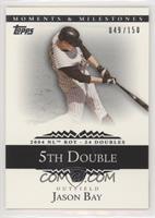 Jason Bay (2004 NL ROY - 24 Doubles) #/150