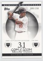 Miguel Tejada (2004 AL Silver Slugger - 150 RBI) #/150