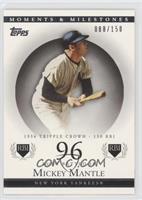 Mickey Mantle (1956 Triple Crown - 130 RBI) #/150