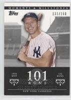 Mickey Mantle (1956 AL MVP - 132 Runs) #/150