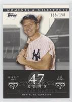 Mickey Mantle (1956 AL MVP - 132 Runs) #/150