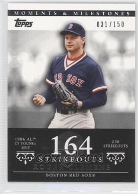 2007 Topps Moments & Milestones - [Base] #18-164 - Roger Clemens (1986 AL Cy Young/MVP - 238 Strikeouts) /150
