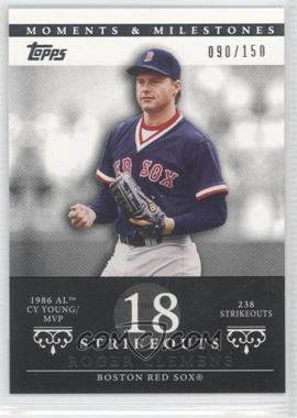 2007 Topps Moments & Milestones - [Base] #18-18 - Roger Clemens (1986 AL Cy Young/MVP - 238 Strikeouts) /150