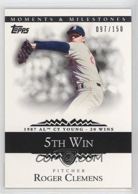 2007 Topps Moments & Milestones - [Base] #19-5 - Roger Clemens (1987 AL Cy Young - 20 Wins) /150