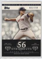 Roger Clemens (1987 AL Cy Young - 256 Strikeouts) #/150