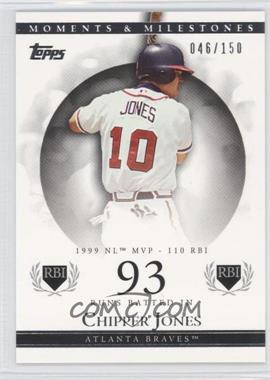 2007 Topps Moments & Milestones - [Base] #22-93 - Chipper Jones (1999 NL MVP - 110 RBI) /150