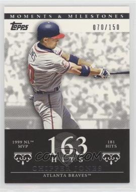 2007 Topps Moments & Milestones - [Base] #23-163 - Chipper Jones (1999 NL MVP - 181 Hits) /150